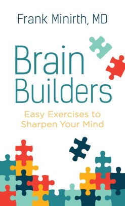 Book cover photo for Brain Builders: Easy Exercises to Sharpen Your Mind