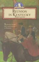 Book cover photo for Reunion In Kentucky (Sarah's Journey)