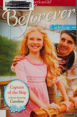 Book cover photo for Captain of the Ship: A Caroline Classic Volume 1