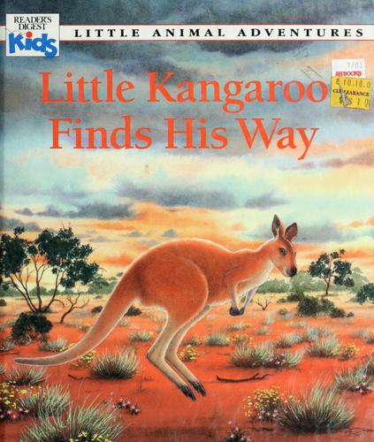 Book cover photo for Little Kangaroo Finds His Way (Little Animal Adventures)
