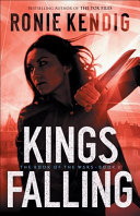 Book cover photo for Kings Falling (The Book of the Wars #2)