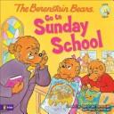 Book cover photo for The Berenstain Bears Go to Sunday School