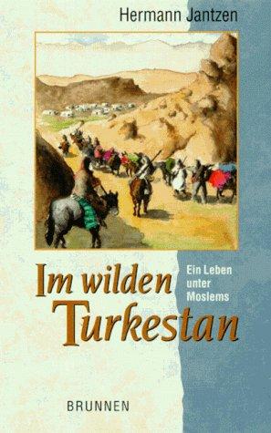 Book cover photo for Im wilden Turkestan.