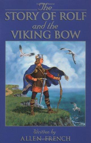 Book cover photo for The Story of Rolf & the Viking Bow