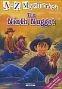 Book cover photo for THE NINTH NUGGET(A TO Z MYSTERIES)(챕터북)