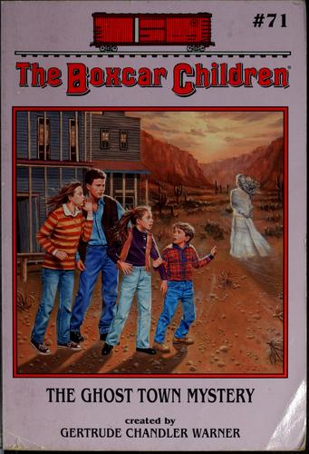 Book cover photo for The Ghost Town Mystery (The Boxcar Children, # 71)