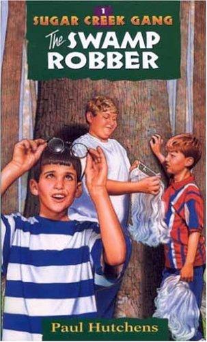 Book cover photo for The Swamp Robber (Sugar Creek Gang, #1)