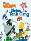Book cover photo for Finding Nemo: Nemo and the Tank Gang