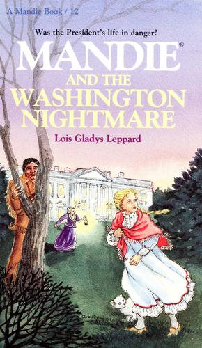 Book cover photo for Mandie and the Washington Nightmare (Mandie, #12)