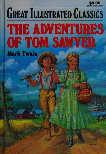 Book cover photo for The Adventures of Tom Sawyer (Great Illustrated Classics)