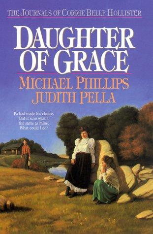 Book cover photo for Daughter of Grace (The Journals of Corrie Belle Hollister, #2)