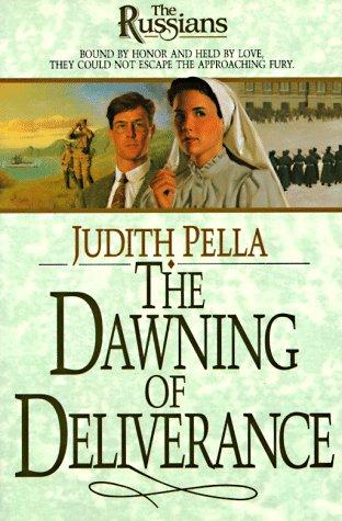 Book cover photo for The Dawning of Deliverance (The Russians, #5)