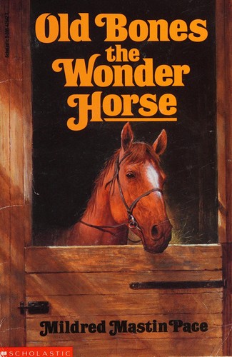 Book cover photo for Old Bones the Wonder Horse