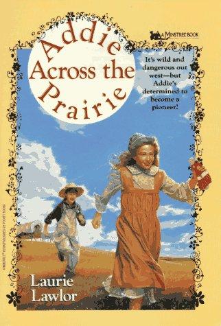 Book cover photo for Addie Across the Prairie (Addie Mills, #2)