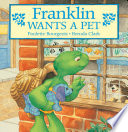 Book cover photo for Franklin Wants a Pet