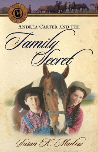 Book cover photo for Andrea Carter and the Family Secret (Circle C Adventures #3)