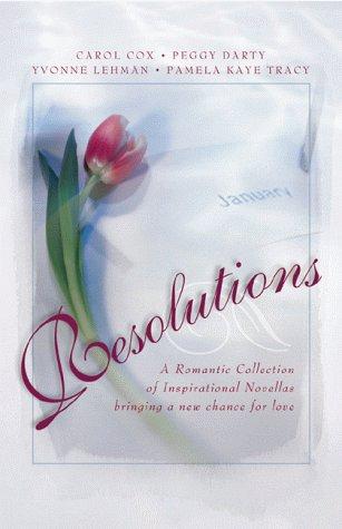 Book cover photo for Resolutions: Remaking Meredith/Never Say Never/Beginnings/Letters to Timothy (Inspirational Romance Collection)