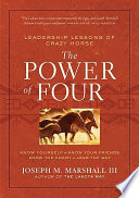 Book cover photo for The Power of Four: Leadership Lessons of Crazy Horse