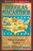 Book cover photo for Douglas MacArthur What Greater Honor