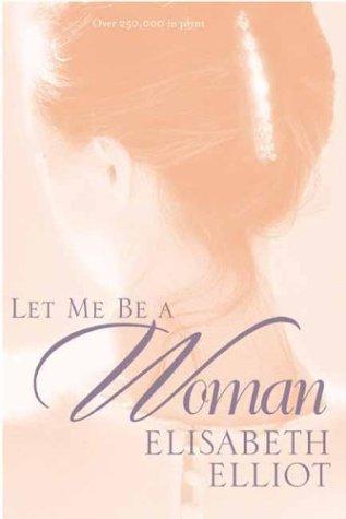 Book cover photo for Let Me Be a Woman