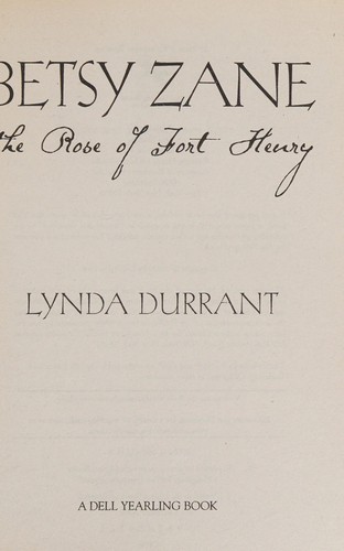 Book cover photo for Betsy Zane, The Rose of Fort Henry-D