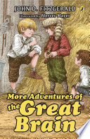 Book cover photo for More Adventures of the Great Brain