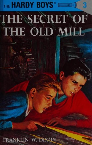 Book cover photo for Hardy Boys 03: the Secret of the Old Mill