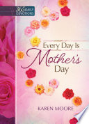 Book cover photo for Every Day is Mother's Day