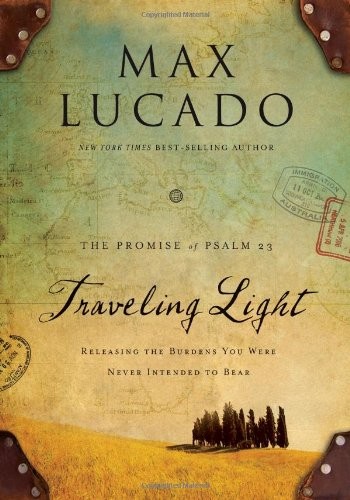 Book cover photo for Traveling Light: Releasing the Burdens You Were Never Intended to Bear