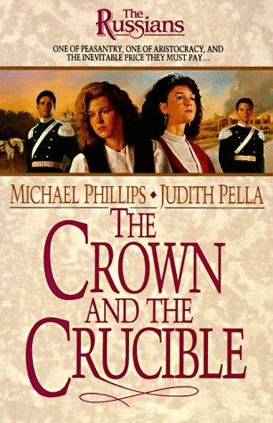 Book cover photo for The Crown and the Crucible (The Russians, #1)
