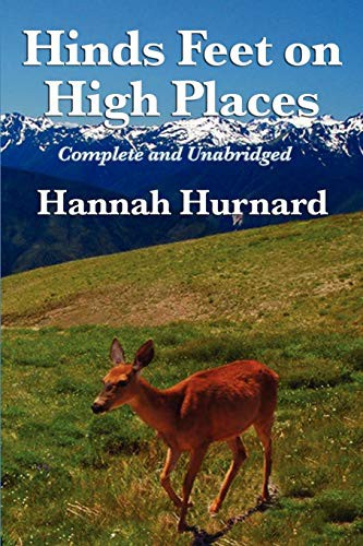 Book cover photo for Hinds Feet on High Places Complete and Unabridged by Hannah Hurnard