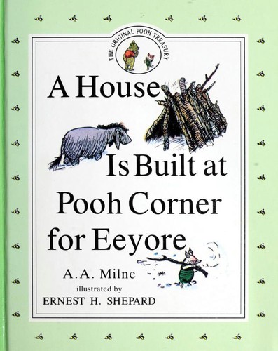 Book cover photo for A House Is Built at Pooh Corner for Eeyore