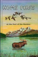 Book cover photo for Home Fires: At The Foot Of The Rockies