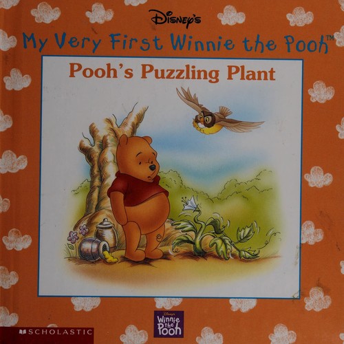 Book cover photo for Pooh's Puzzling Plant (Disney's My Very First Winnie The Pooh)