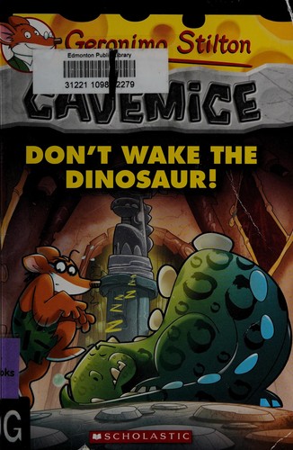 Book cover photo for Geronimo Stilton Cavemice #6: Don't Wake the Dinosaur!