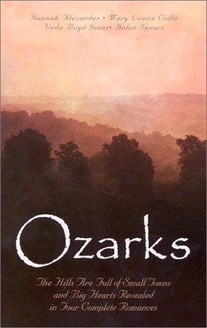 Book cover photo for Ozarks: A Sign of Love / A Place for Love / The Hasty Heart / The Healing Promise