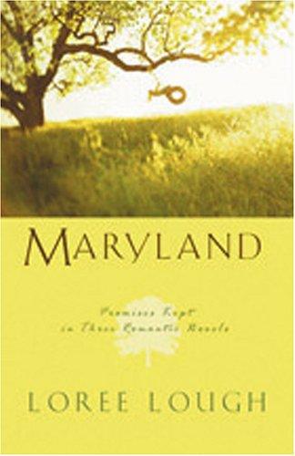 Book cover photo for Maryland: Promises Kept in Three Romantic Novels
