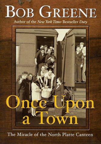 Book cover photo for Once Upon a Town: The Miracle of the North Platte Canteen