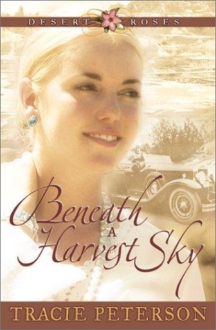 Book cover photo for Beneath a Harvest Sky (Desert Roses, #3)