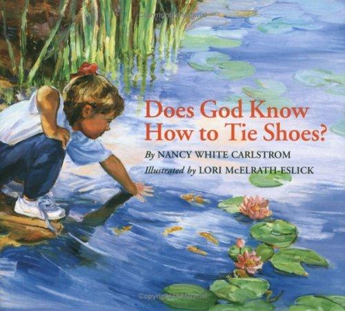 Book cover photo for Does God Know How to Tie Shoes?
