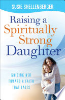 Book cover photo for Raising a Spiritually Strong Daughter