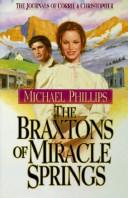 Book cover photo for The Braxtons of Miracle Springs (The Journals of Corrie & Christopher, #1)