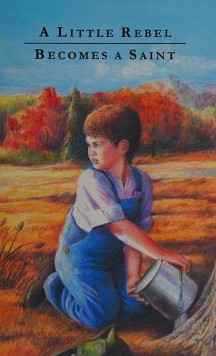 Book cover photo for Little Rebel Becomes a Saint