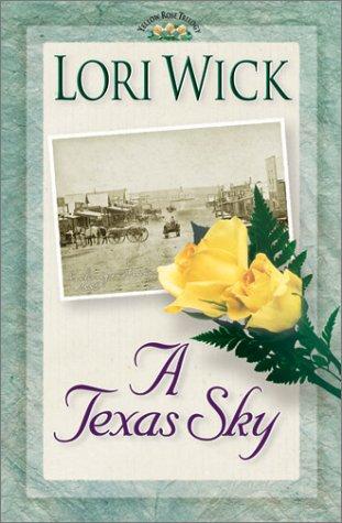 Book cover photo for A Texas Sky (Yellow Rose, #2)