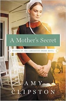 Book cover photo for A Mother's Secret (Hearts of Lancaster Grand Hotel #2)