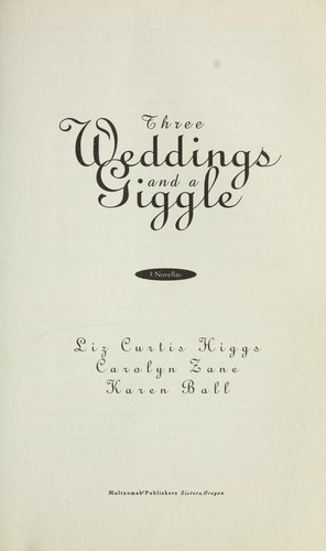 Book cover photo for Three Weddings and a Giggle