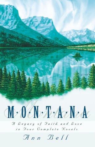 Book cover photo for Montana: A Legacy of Faith and Love in Four Complete Novels