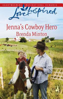 Book cover photo for Jenna's Cowboy Hero (The Cowboy Series, #4)