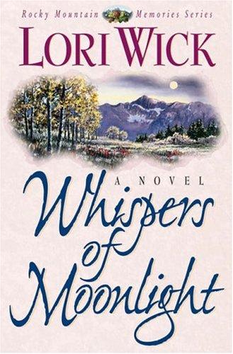 Book cover photo for Whispers of Moonlight (Rocky Mountain Memories, #2)
