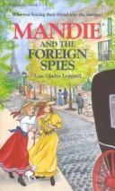 Book cover photo for Mandie and the Foreign Spies (Mandie, #15)